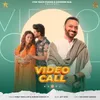 About Video Call Song